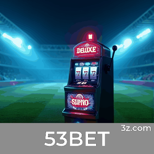 53BET: Plataforma Estável, Segura e Otimizada para o Brasil